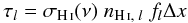 Mathematical equation: \begin{equation} \tau_{l}=\sigma_{{\mbox{\scriptsize\ion{H}{i}}}} (\nu)\;n_{{\mbox{\scriptsize\ion{H}{i}}}, \;l}\;f_{l}\Delta x \label{eq:localTau} \end{equation}
