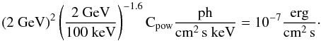 Mathematical equation: \begin{equation} (2~\rm{GeV})^2 \left(\frac{2~{\rm GeV}}{100~{\rm keV}}\right)^{-1.6} C_{\rm pow} \frac{\rm ph}{\rm cm^{2}\,s~keV} = 10^{-7} \frac{\rm{erg}}{\rm cm^2\,s}\cdot \end{equation}