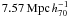 $7.57\,{\rm Mpc}\,h_{70}^{-1}$