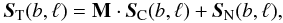 Mathematical equation: \begin{equation} \label{eq:matrix_add} \vec{S}_{\rm T} (b,\ell) = \mathbf{M} \cdot \vec{S}_{\rm C} (b,\ell) + \vec{S}_{\rm N} (b,\ell) , \end{equation}