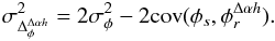 Mathematical equation: \begin{equation} \sigma^2_{\Delta_{\phi}^{\Delta\alpha{h}}} = 2\sigma^2_{\phi} - 2\mathrm{cov}(\phi_s, \phi_r^{\Delta\alpha{h}}). \label{eq_errnarrow} \end{equation}