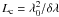 Mathematical equation: \appendix \setcounter{section}{1} $L_{\rm c} = \lambda_0^2/\delta\lambda$