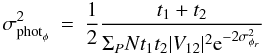 Mathematical equation: \appendix \setcounter{section}{1} \begin{eqnarray} \sigma^2_{{\rm phot}_{\phi}}&=& \frac{1}{2}\frac{t_1+t_2}{\Sigma_PNt_1t_2|V_{12}|^2\mathrm{e}^{-2\sigma^2_{\phi_r}}} \end{eqnarray}