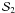 Mathematical equation: \appendix \setcounter{section}{1} $\mathcal{S}_2$