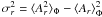 Mathematical equation: \appendix \setcounter{section}{2} $\sigma^2_r = \langle A^2_r\rangle _{\Phi} - \langle A_r\rangle _{\Phi}^2$
