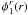 Mathematical equation: $\phi^r_1(r)$