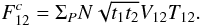 Mathematical equation: \begin{equation} F^c_{12} = \Sigma_PN\sqrt{t_1t_2}V_{12}T_{12}. \label{eq_fc_multi} \end{equation}