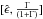 Mathematical equation: $\lbrack \hat{\epsilon}, \frac{\Gamma}{(1+\Gamma)} \rbrack$