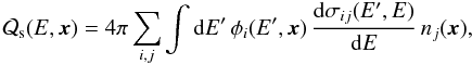 Mathematical equation: \begin{eqnarray} {\cal Q}_{\rm s} (E,\vec{x}) = 4\pi\sum_{i,j} \int {\rm d}E' \,\phi_i(E',\vec{x}) \,\frac{{\rm d}\sigma_{ij}(E',E)}{{\rm d}E}\, n_j(\vec{x}), \end{eqnarray}