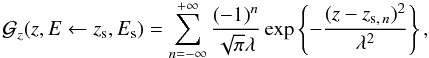 Mathematical equation: \begin{eqnarray} \greenf_z (z,E\leftarrow z_{\rm s},E_{\rm s}) = \sum_{n=-\infty}^{+\infty} \frac{(-1)^n}{\sqrt{\pi} \lambda} \exp\left\{ -\frac{(z-z_{{\rm s},\,n})^2}{\lambda^2}\right\} , \end{eqnarray}
