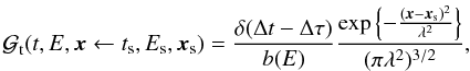 Mathematical equation: \begin{eqnarray} \label{eq:comp_green} \greenf_{\rm t}(t,E,\vec{x}\leftarrow t_{\rm s},E_{\rm s},\vec{x}_{\rm s}) = \frac{\delta(\Delta t - \Delta\tau)}{b(E)} \frac{\exp\left\{- \frac{(\vec{x}-\vec{x}_{\rm s})^2}{\lambda^2}\right\}} {(\pi \lambda^2)^{3/2}}, \end{eqnarray}