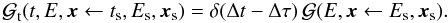 Mathematical equation: \begin{eqnarray} \greenf_{\rm t}(t,E,\vec{x}\leftarrow t_{\rm s},E_{\rm s},\vec{x}_{\rm s}) = \delta(\Delta t - \Delta\tau) \, \greenf (E,\vec{x}\leftarrow E_{\rm s},\vec{x}_{\rm s}). \end{eqnarray}