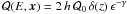 Mathematical equation: ${\cal Q}(E,\vec{x}) = 2\,h\,{\cal Q}_0\,\delta(z)\,\epsilon^{-\gamma}$