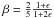 Mathematical equation: $\beta=\frac{2}{5}\frac{1+\epsilon}{1+2\epsilon}$