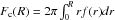 Mathematical equation: $F_{\rm c}(R)=2\pi\int_0^R rf(r)dr$