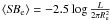 Mathematical equation: $\langle {\it SB}_{\rm e}\rangle=-2.5\log \frac{L}{2\pi R_{\rm e}^2}$