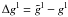 Mathematical equation: $\Delta g^{\rm l} = \tilde{g}^{\rm l} - g^{\rm l}$