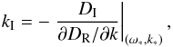 Mathematical equation: \begin{equation} \label{ldtd2} k_{\mathrm I} = -\left.\frac{D_{\mathrm I}}{\partial D_{\mathrm R}/\partial k}\right|_{\left(\omega_*,k_*\right)}, \end{equation}