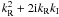 Mathematical equation: $k_{\mathrm R}^2+2 {\rm i} k_{\mathrm R} k_{\mathrm I}$
