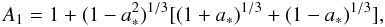 Mathematical equation: \begin{eqnarray} A_1=1+(1-a_*^2)^{1/3}[(1+a_*)^{1/3}+(1-a_*)^{1/3}], \end{eqnarray}