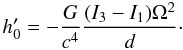 Mathematical equation: \begin{eqnarray} h'_0= -\frac{G}{c^4}\frac{(I_3-I_1)\Omega^2}{d} \cdot\label{h0} \end{eqnarray}
