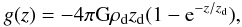 Mathematical equation: \begin{equation} g(z) = -4\pi\textmd{G}\rho_{\rm d} z_{\rm d} (1 - {\rm e}^{-z/z_{\rm d}}), \label{1} \end{equation}