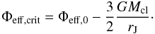 Mathematical equation: \begin{equation} \Phi_{\rm eff,crit} = \Phi_{\rm eff,0} - \frac{3}{2} \frac{GM_{\rm cl}}{r_{\rm J}}\cdot \label{eq:phieffcrit} \end{equation}