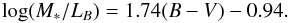 Mathematical equation: \begin{equation} \log(M_*/L_B)= 1.74(B-V)-0.94\label{color}. \end{equation}