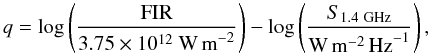 Mathematical equation: \begin{equation} q = \log \left(\frac{{\rm FIR}}{3.75 \times 10^{12}~{\rm W\,m}^{-2}}\right)- \log \left(\frac{S_{1.4~{\rm GHz}}}{{\rm W\,m^{-2}\,Hz}^{-1}}\right), \end{equation}