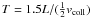 Mathematical equation: $T= 1.5L/(\frac{1}{2} v_{\rm coll})$