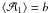 Mathematical equation: $\langle {\cal A}_1\rangle=b$