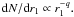 Mathematical equation: ${\rm d}N/{\rm d}r_1 \propto r_1^{-q}.$