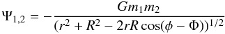 Mathematical equation: \appendix \setcounter{section}{1} \begin{eqnarray} \Psi_{1,2} = -\frac{Gm_1m_2}{(r^2+R^2-2rR\cos(\phi -\Phi))^{1/2}} \end{eqnarray}
