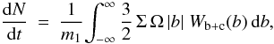 Mathematical equation: \begin{eqnarray} \label{Window}\frac{{\rm d}N}{{\rm d}t} &=& \frac{1}{m_1}{\int_{-\infty}^{\infty} \frac32 \, \Sigma\, \Omega \,|b| \; W_{\rm b+c}(b)\, \mathrm{d}b}, \end{eqnarray}
