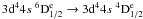 Mathematical equation: $3{\rm d}^4 4s \; ^6{\rm D}^{\rm e}_{1/2} \rightarrow 3{\rm d}^4 4s \; ^4{\rm D}^{\rm e}_{1/2} $