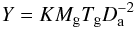 Mathematical equation: \begin{equation} \label{eq:YM} Y=KM_{\rm g}T_{\rm g}D^{-2}_{\rm a} \end{equation}