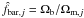 Mathematical equation: $\hat{f}_{{\rm bar}, j} = \Omega_{\rm b}/\Omega_{{\rm m}, j}$