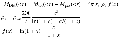 Mathematical equation: \begin{eqnarray} \lefteqn{ M_{\rm DM}({<}r) = M_{\rm tot}({<}r) - M_{\rm gas}({<}r) = 4 \pi \ r_{\rm s}^3 \ \rho_{\rm s} \ f(x), } \nonumber \\ \lefteqn{ \rho_{\rm s} = \rho_{c, z} \frac{200}{3} \frac{c^3} {\ln (1+c) -c/(1+c)} }, \nonumber \\ \lefteqn{ f(x) = \ln (1+x) - \frac{x}{1+x} } , \label{eq:mass_nfw} \end{eqnarray}