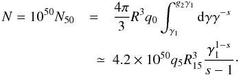 Mathematical equation: \begin{eqnarray} \label{elecnum} N=10^{50}N_{50}&=&{4\pi \over 3}R^3q_0\int _{\gamma _1}^{g_2\gamma _1}{\rm d} \gamma \gamma ^{-s} \nonumber \\ &\quad \simeq& 4.2\times 10^{50}q_5 R_{15}^3{\gamma _1^{1-s}\over s-1}\cdot \end{eqnarray}