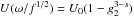 Mathematical equation: $U(\omega/f^{1/2})=U_0(1-g_2^{3-s})$