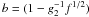 Mathematical equation: $b=(1-g_2^{-1} f^{1/2})$