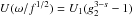 Mathematical equation: $U(\omega/f^{1/2})=U_1(g_2^{3-s}-1)$