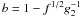 Mathematical equation: $b=1-f^{1/2}g_2^{-1}$