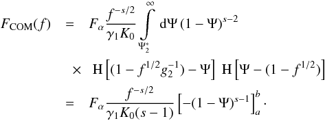 Mathematical equation: \begin{eqnarray} \label{f1s3a01c} \Fc(f)&=&\Fa \frac{f^{-s/2}}{\gamma_1K_0}\intl_{\Psis_2}^{\infty}\td{\Psi}(1-\Psi)^{s-2} \nonumber \\ &\quad \times& \HSF{(1-f^{1/2}g_2^{-1})-\Psi}\HSF{\Psi-(1-f^{1/2})} \nonumber \\ &=&\Fa \frac{f^{-s/2}}{\gamma_1K_0(s-1)} \left[ -(1-\Psi)^{s-1} \right]_a^b\cdot \end{eqnarray}