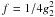 Mathematical equation: $f=1/4g_2^2$