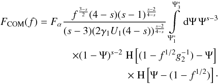 Mathematical equation: \begin{eqnarray} \Fc(f)=\Fa\frac{f^{\frac{3-s}{2}}(4-s)(s-1)^{\frac{s-2}{4-s}}}{(s-3)(2\gamma_1U_1(4-s))^{\frac{s-2}{4-s}}} \intl_{\Psis_1}^{\Psis_3}\td{\Psi} \Psi^{s-3} \nonumber \\ \times (1-\Psi)^{s-2} \HSF{(1-f^{1/2}g_2^{-1})-\Psi} \nonumber \\ \times \HSF{\Psi-(1-f^{1/2})}\cdot \label{f1s3a10b} \end{eqnarray}