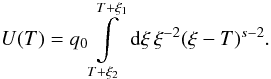 Mathematical equation: \appendix \setcounter{section}{2} \begin{eqnarray} \label{impltimecalc2} U(T) = q_0 \intl_{T + \xi _2}^{T + \xi_1}\td{\xi}\xi^{-2}(\xi-T)^{s-2}. \end{eqnarray}