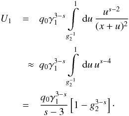 Mathematical equation: \appendix \setcounter{section}{2} \begin{eqnarray} \label{impltimesolsmall} U_1 &=& q_0\gamma_1^{3-s}\intl_{g_2^{-1}}^{1}\td{u}\frac{u^{s-2}}{(x+u)^2} \nonumber \\ &\quad \approx& q_0\gamma_1^{3-s}\intl_{g_2^{-1}}^{1}\td{u}u^{s-4} \nonumber \\ &=& \frac{q_0\gamma_1^{3-s}}{s-3}\left[ 1-g_2^{3-s} \right]\cdot \end{eqnarray}