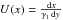 Mathematical equation: $U(x)=\frac{\td{x}}{\gamma_1\td{y}}$