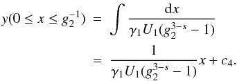Mathematical equation: \appendix \setcounter{section}{3} \begin{eqnarray} \label{x4solapp}y(0\leq x\leq g_2^{-1})&=&\int \frac{\td{x}}{\gamma_1U_1(g_2^{3-s}-1)} \nonumber \\ &=&\frac{1}{\gamma_1U_1(g_2^{3-s}-1)}x+c_4. \end{eqnarray}